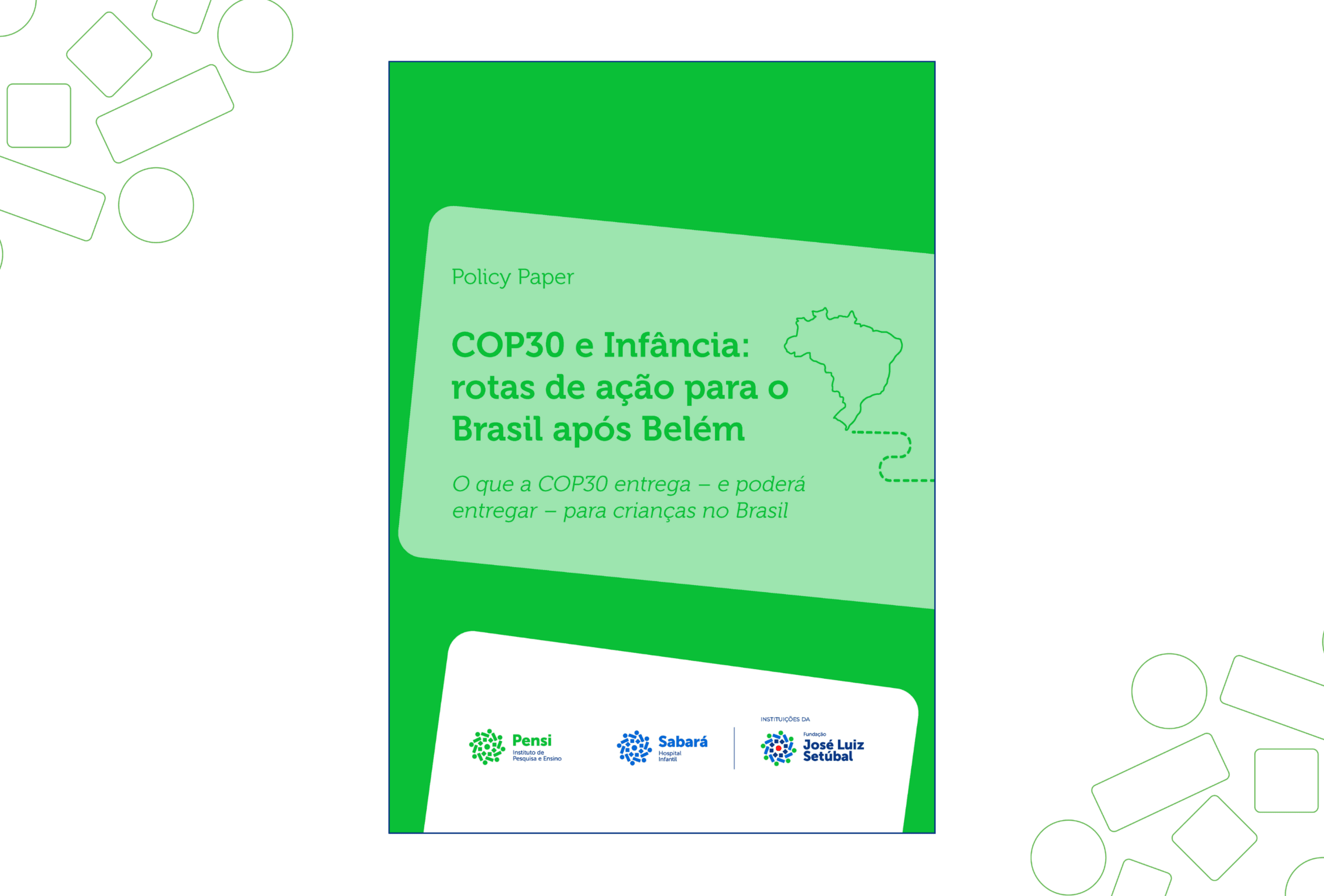 COP30 e Infância: rotas de ação para o Brasil após Belém (Policy Paper 1/2026)