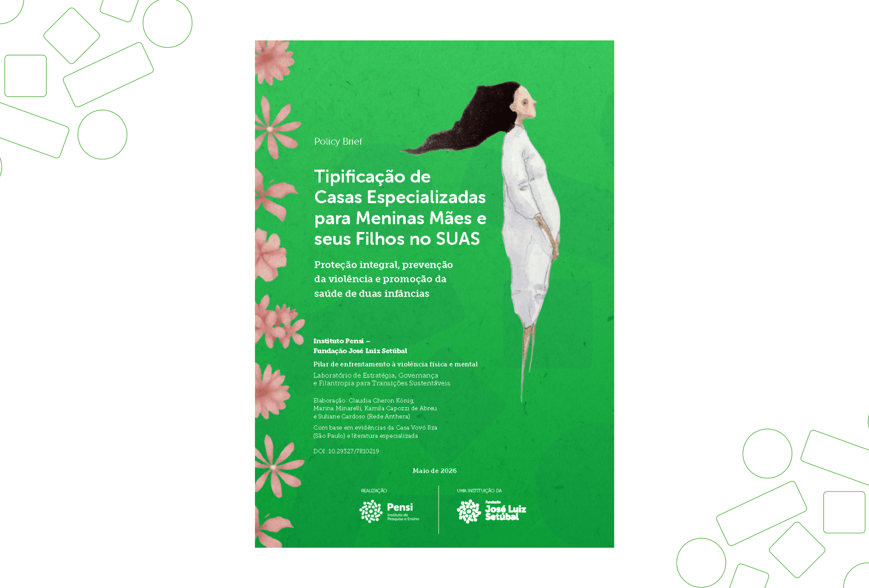 Policy Brief  - Tipificação de Casas Especializadas para Meninas Mães e seus Filhos no SUAS