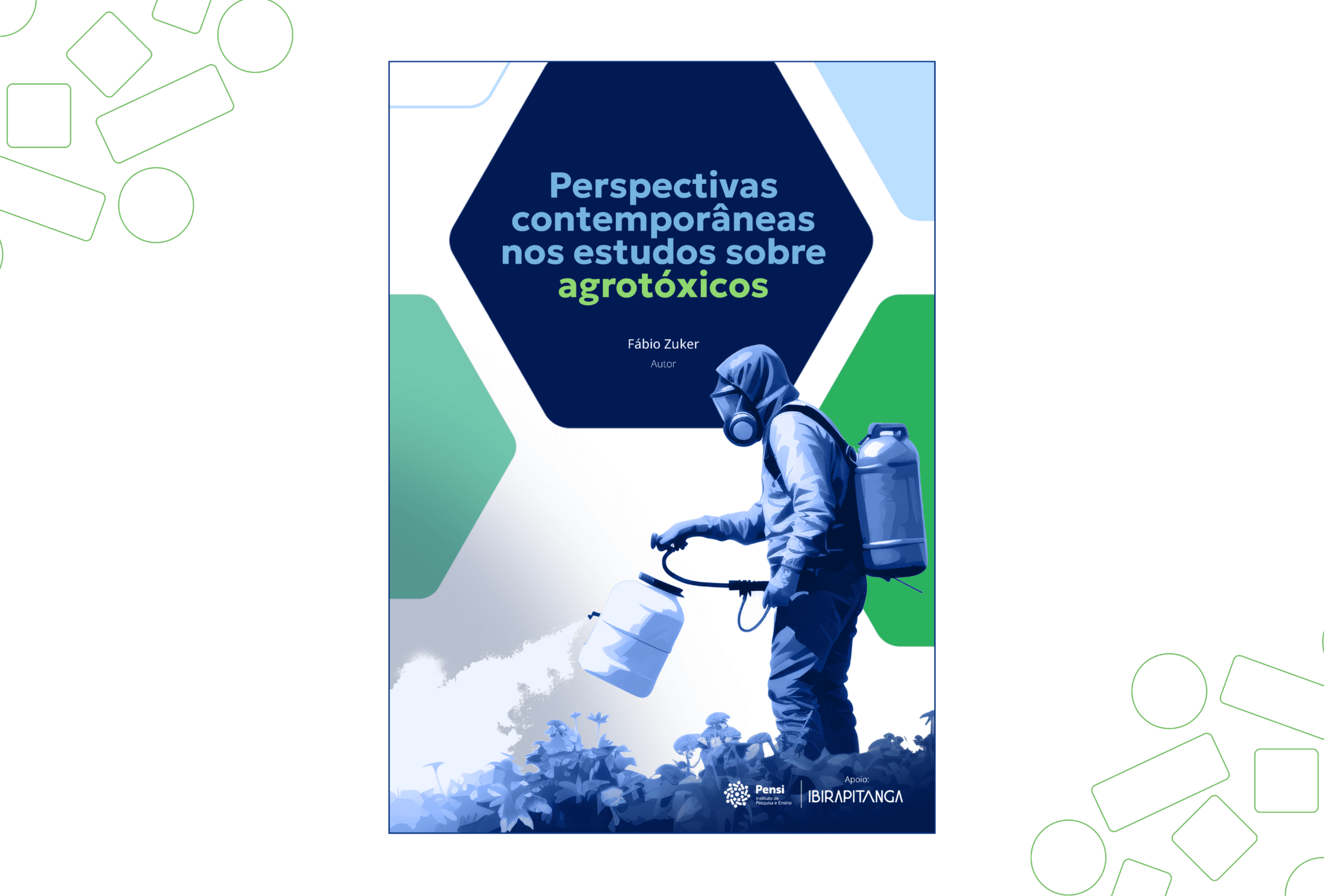 Perspectivas contemporâneas nos estudos sobre agrotóxicos