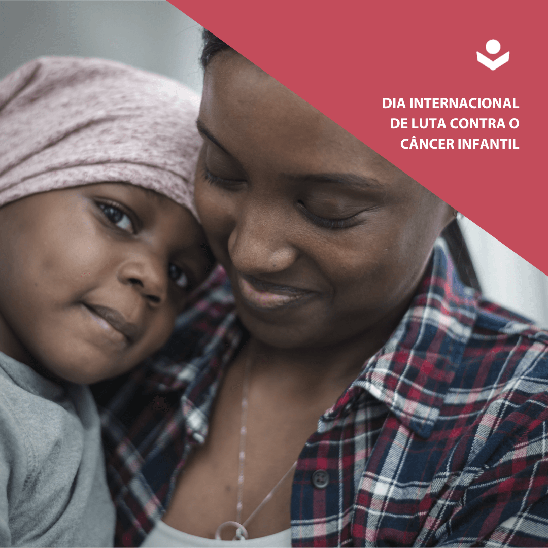 Dia Internacional do Combate ao Câncer Infantil